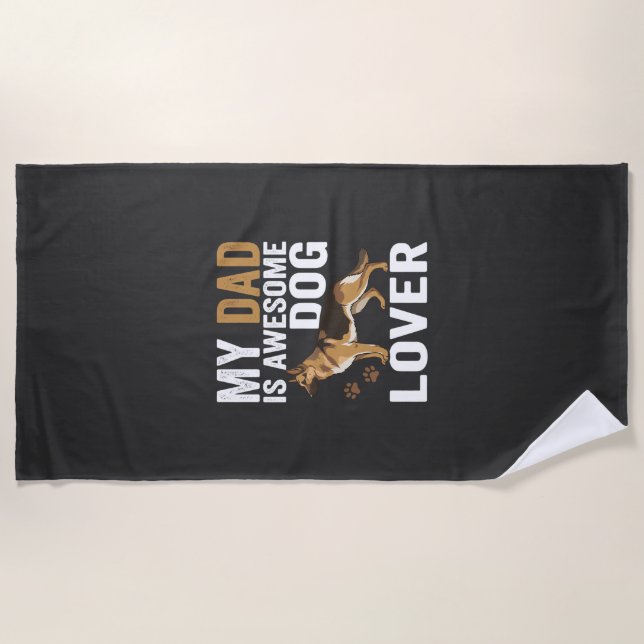 Dog Lover Dad Is Awesome Beach Towel (Front)