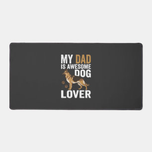 Dog Lover Dad Is Awesome Desk Mat