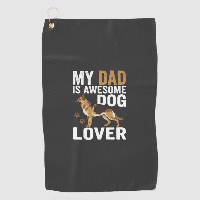 Dog Lover Dad Is Awesome Golf Towel (Front)