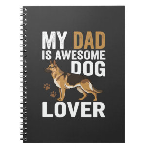 Dog Lover Dad Is Awesome Notebook