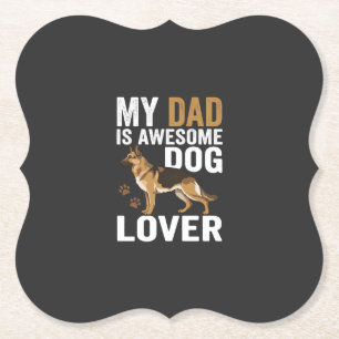 Dog Lover Dad Is Awesome Paper Coaster