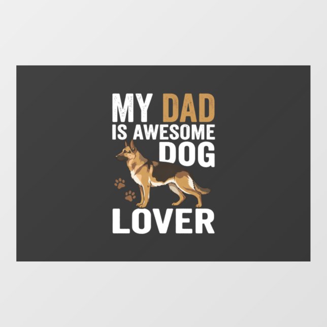 Dog Lover Dad Is Awesome Window Cling (Sheet)