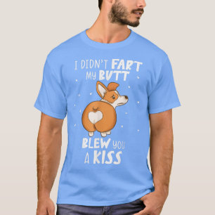 Dog Lover FunnyCorgi Showing Butt Blowing Kiss T-Shirt