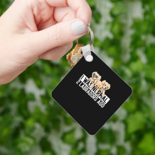 Dog lover I was normal 2 labradors ago Labrador Re Key Ring