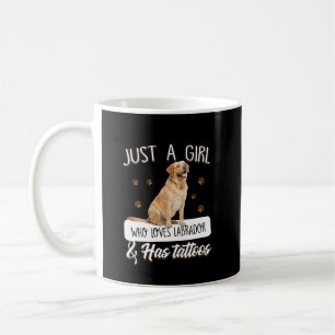 Dog Lover Just A Girl Who Loves Labrador Tattoos Coffee Mug