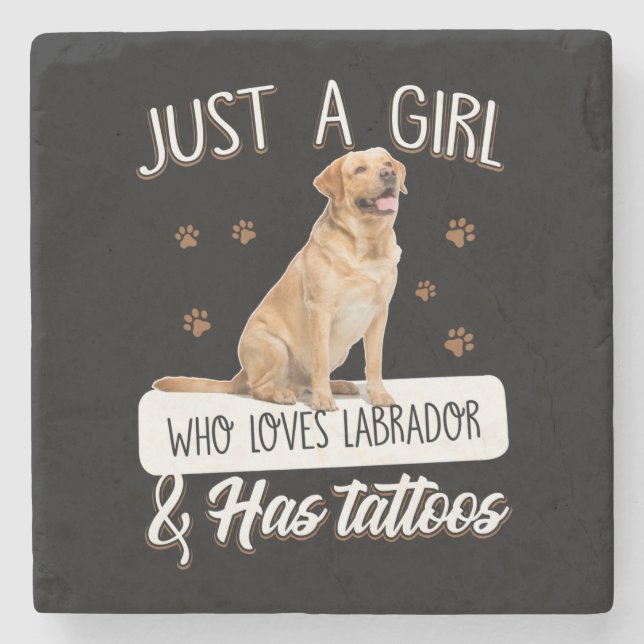 Dog Lover | Just A Girl Who Loves Labrador Tattoos Stone Coaster (Front)