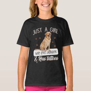 Dog Lover Just A Girl Who Loves Labrador Tattoos T-Shirt