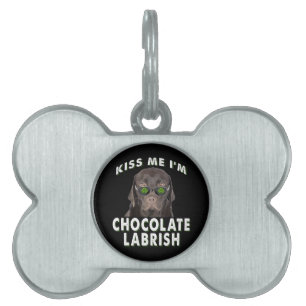 Dog Lover Kiss Me I'm Chocolate Labrish Pet ID Tag