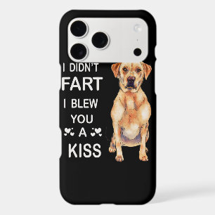 Dog Lover Labrador I Didn't Fart I Blew You A Kiss