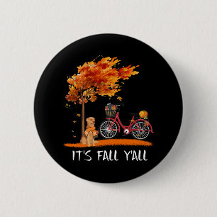 Dog Lover Labrador Retriever It's Fall Y'all 6 Cm Round Badge