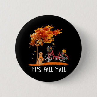 Dog Lover | Labrador Retriever It's Fall Y'all 6 Cm Round Badge