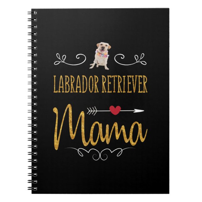 Dog Lover | Labrador Retriever Mama Notebook (Front)