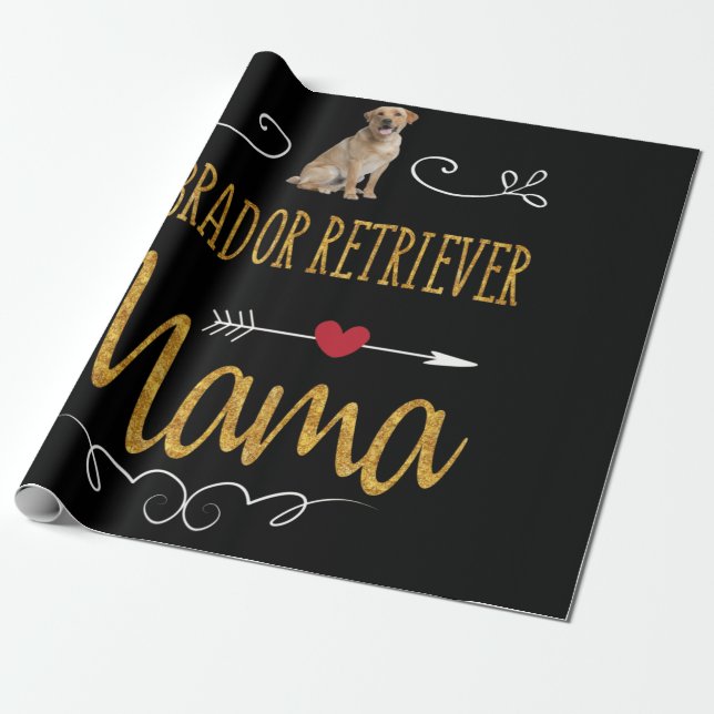 Dog Lover | Labrador Retriever Mama Wrapping Paper (Unrolled)