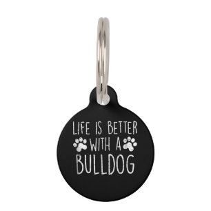 Dog Lover Life Is Better With A Bulldog Mum Gift Pet Tag