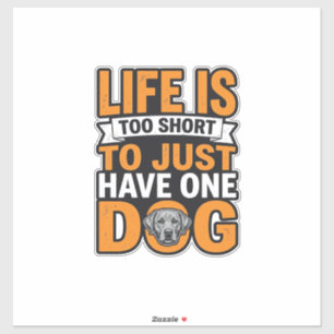 Dog Lover Life Is Too Short Vintage Shirt Design_1
