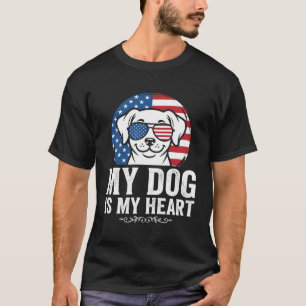 Dog Lover My Dog Is My Heart T-Shirt
