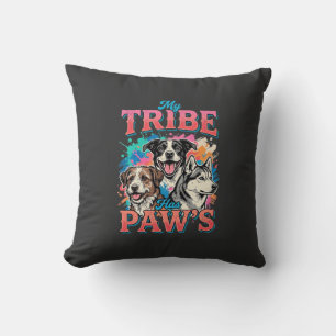 Dog Lover My Tribe Has Paws Cushion