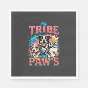Dog Lover My Tribe Has Paws Napkin