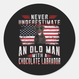 Dog Lover Never Underestimate Old Man Labrador Classic Round Sticker