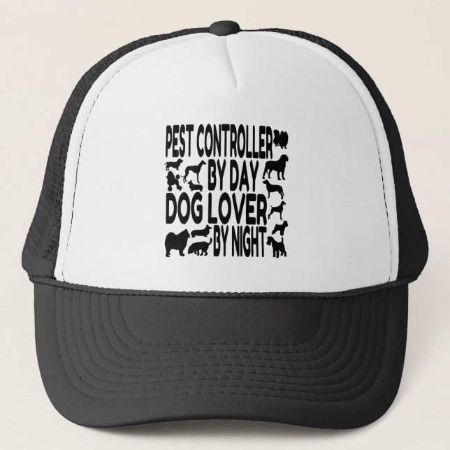 Dog Lover Pest Controller Trucker Hat (Front)