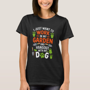 Dog Lover Plant lover for gardeners Funny Gardenin T-Shirt
