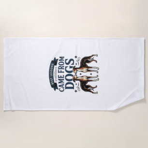 Dog Lover Quote Vintage Engraving Hound Typography Beach Towel