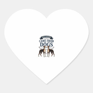 Dog Lover Quote Vintage Engraving Hound Typography Heart Sticker