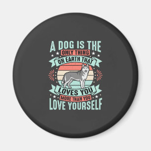 Dog Lover Quote Vintage Husky Graphic Magnet