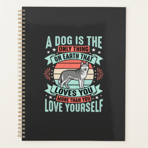 Dog Lover Quote Vintage Husky Graphic Planner