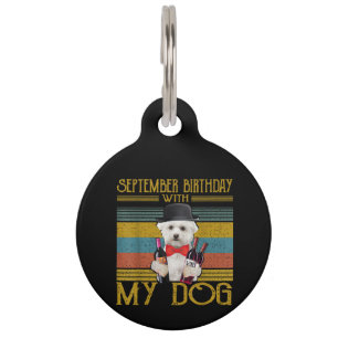 Dog Lover September Birthday With My Maltese Dog Pet Tag