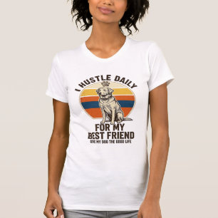 Dog Lover Shirt Vintage Engraving Hard Work for My