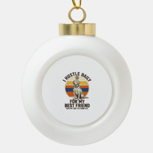 Dog Lover Shirt Vintage Engraving Hard Work for My Ceramic Ball Christmas Ornament