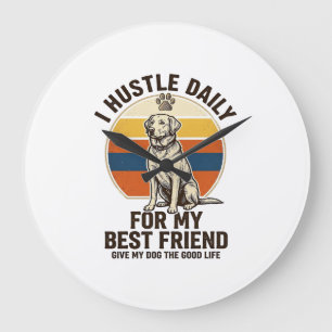 Dog Lover Shirt Vintage Engraving Hard Work for My Large Clock