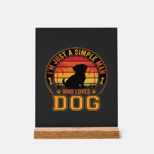 Dog Lover Simple Man Retro Sunset Acrylic Sign
