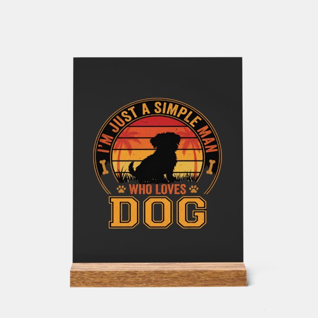 Dog Lover Simple Man Retro Sunset Acrylic Sign (Front)