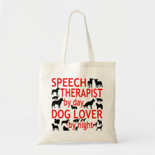 Dog Lover Speech Therapist Tote Bag