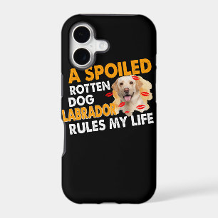 Dog Lover Spoiled Rotten Labrador Rules My Life