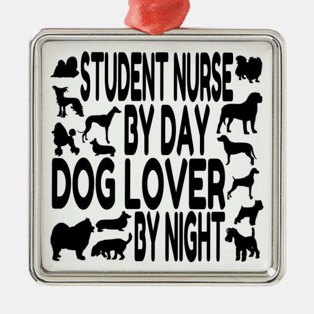 Dog Lover Student Nurse Metal Tree Decoration (Front)