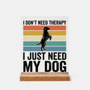 Dog Lover Therapy Quote Vintage Engraving Design_1 Acrylic Sign