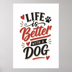 Dog Lover Wall Art - Life is Better with a Dog Red