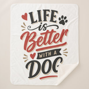 Dog Lover Wall Art - Life is Better with a Dog Red Sherpa Blanket