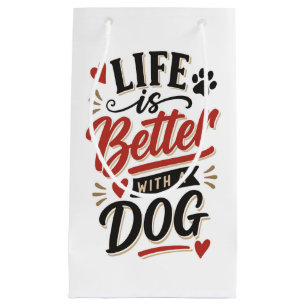 Dog Lover Wall Art - Life is Better with a Dog Red Small Gift Bag