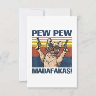 Dog Lovers   Bulldog Pew Pew Madafakas RSVP Card