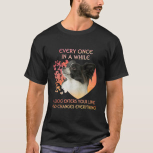 Dog Lovers   Every Once In A While A Papillon Dog T-Shirt