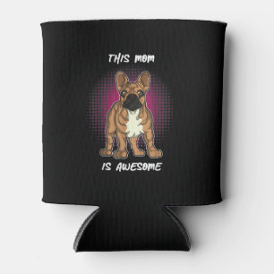 Dog Lovers French Bulldog Gifts Women Men Kids Can Cooler
