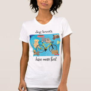 Dog Lovers Have More Fun Yellow Bicycle and Aqua T-Shirt