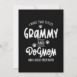 Dog lovers, I Have Two Titles Grammy And Dog Mum Thank You Card