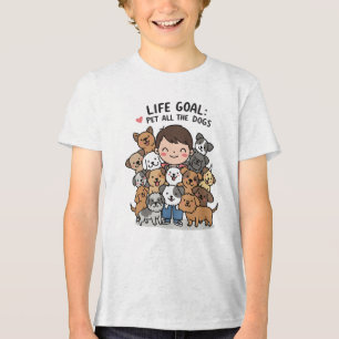 dog lovers life goal Tri-Blend shirt
