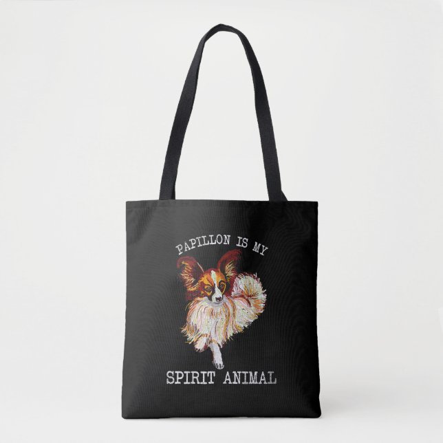 Dog Lovers | Papillon Is My Spirit Animal Tote Bag (Front)