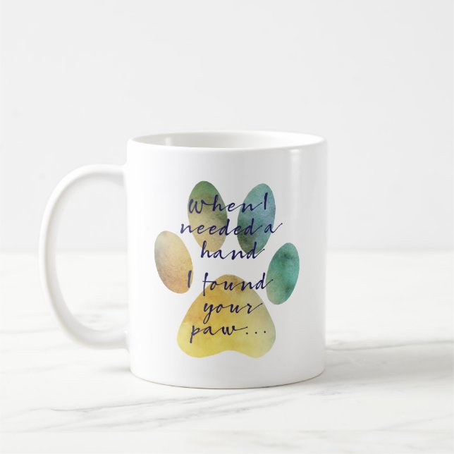 Dog lovers paw quote mug (Left)